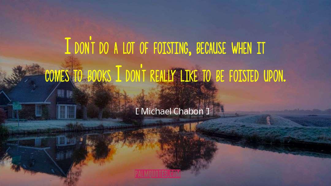 Kindle Books quotes by Michael Chabon