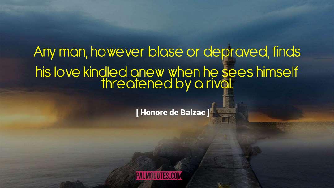 Kindled quotes by Honore De Balzac