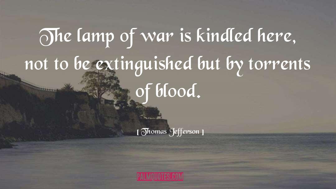 Kindled quotes by Thomas Jefferson