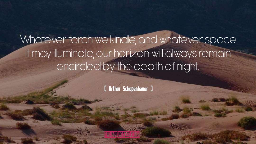 Kindles quotes by Arthur Schopenhauer