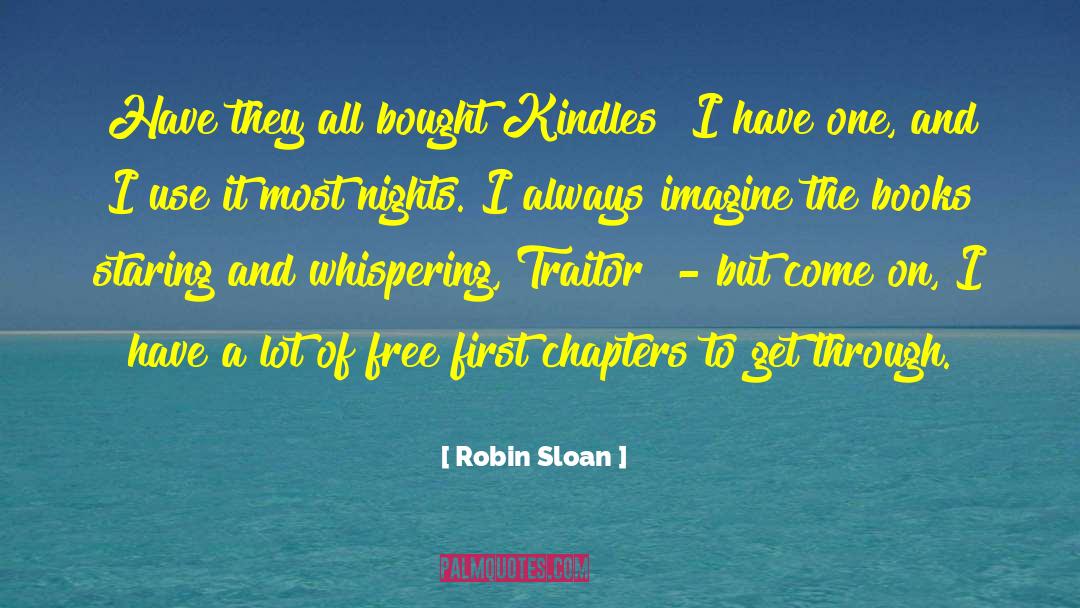 Kindles quotes by Robin Sloan