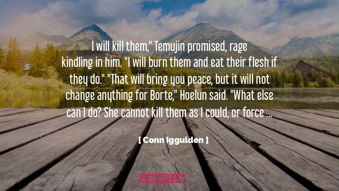 Kindling quotes by Conn Iggulden