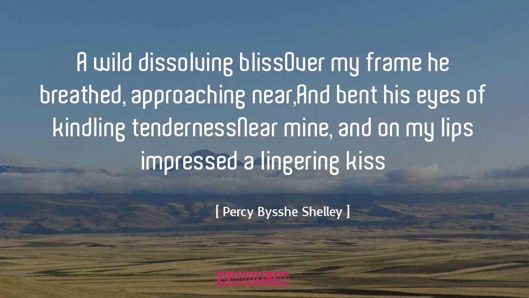 Kindling quotes by Percy Bysshe Shelley