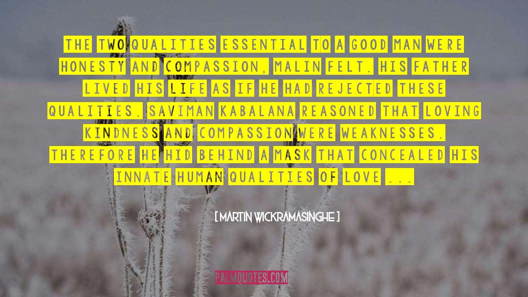 Kindness And Compassion quotes by Martin Wickramasinghe