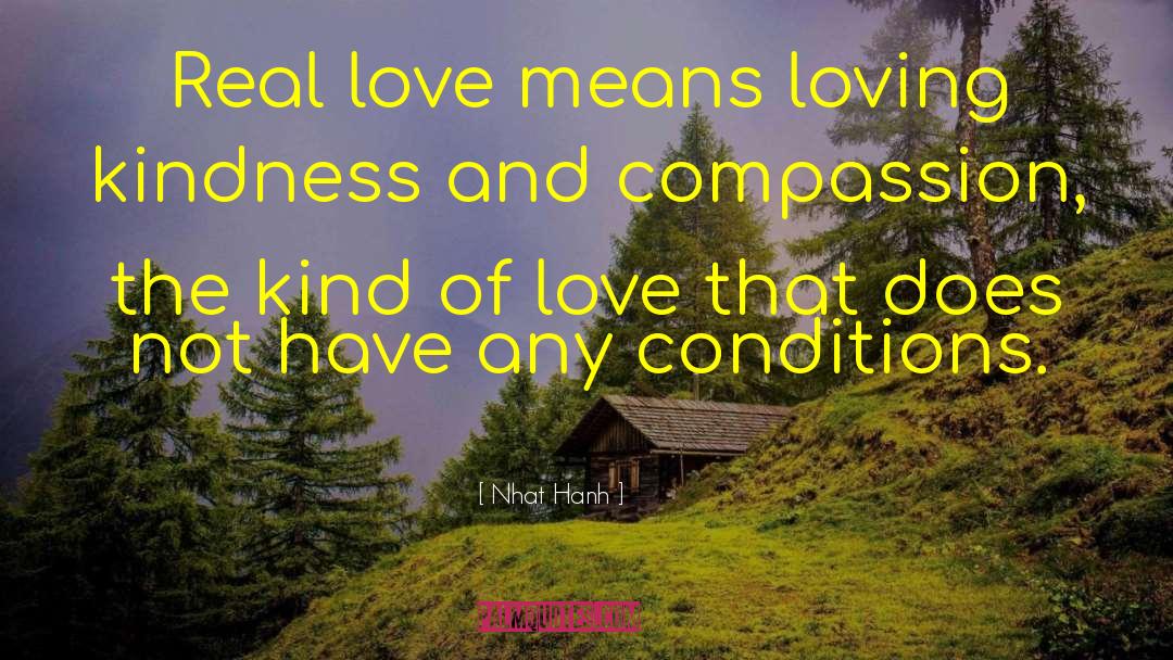 Kindness And Compassion quotes by Nhat Hanh