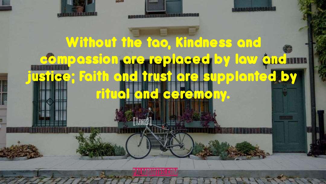 Kindness And Compassion quotes by Laozi