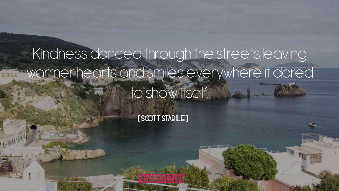 Kindness And Raindrops quotes by Scott Stabile
