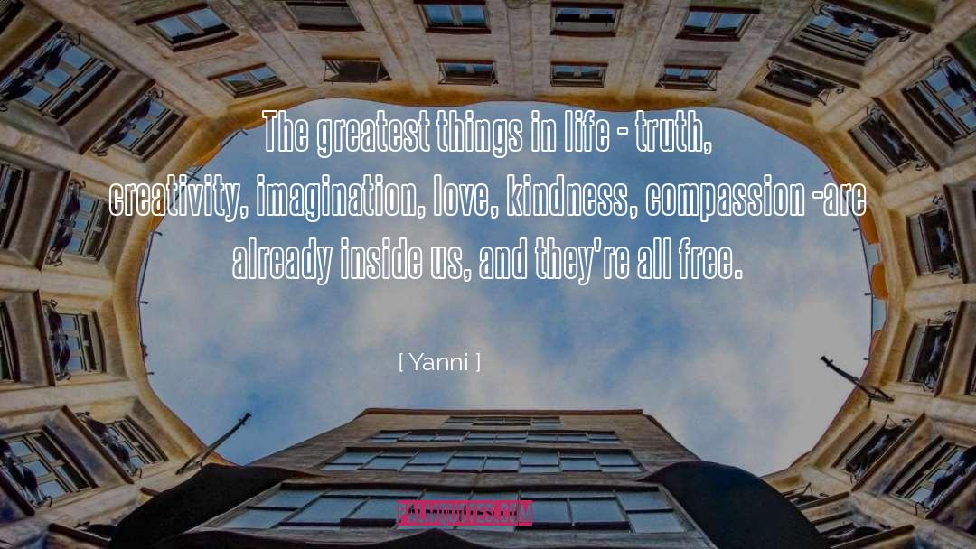 Kindness Compassion quotes by Yanni