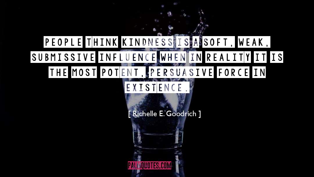 Kindness In Hearts quotes by Richelle E. Goodrich