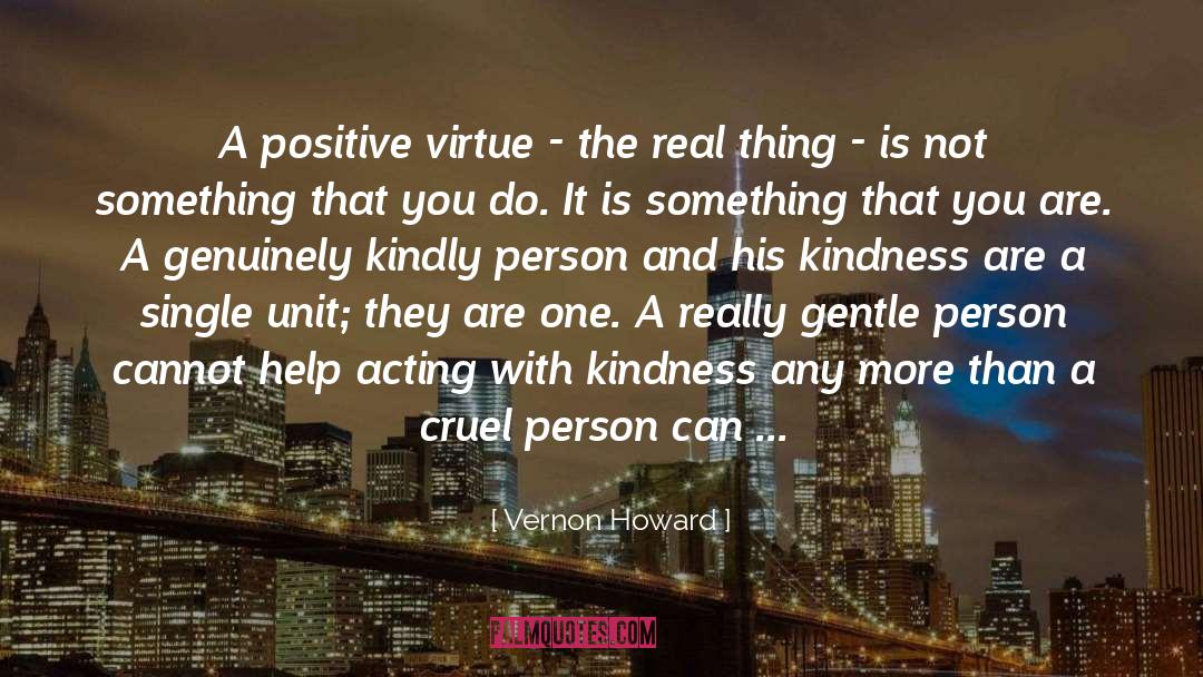 Kindness Is A Mirror quotes by Vernon Howard