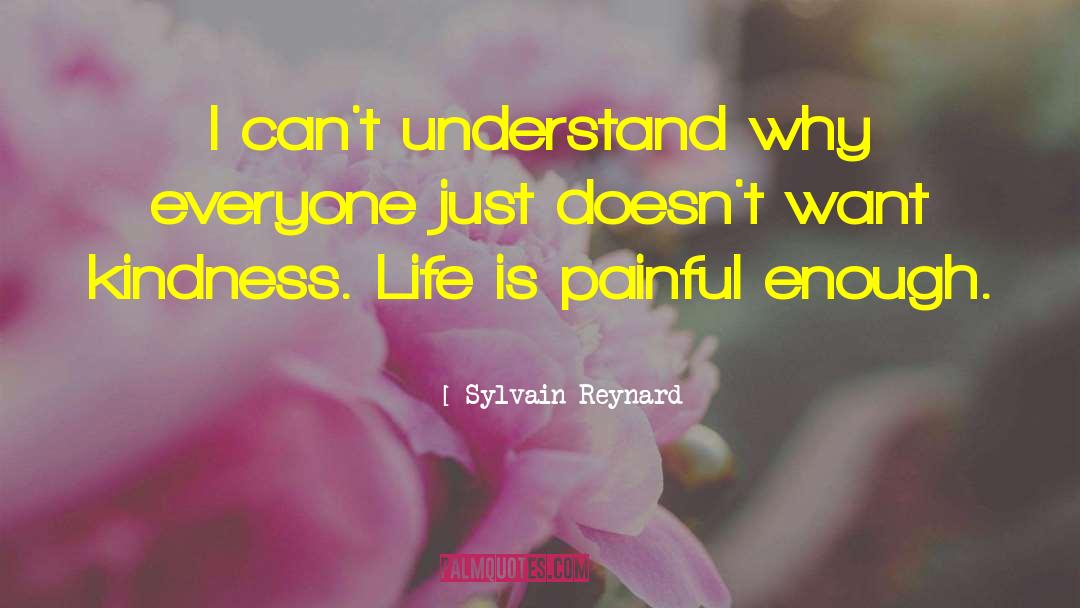 Kindness Is Magical quotes by Sylvain Reynard