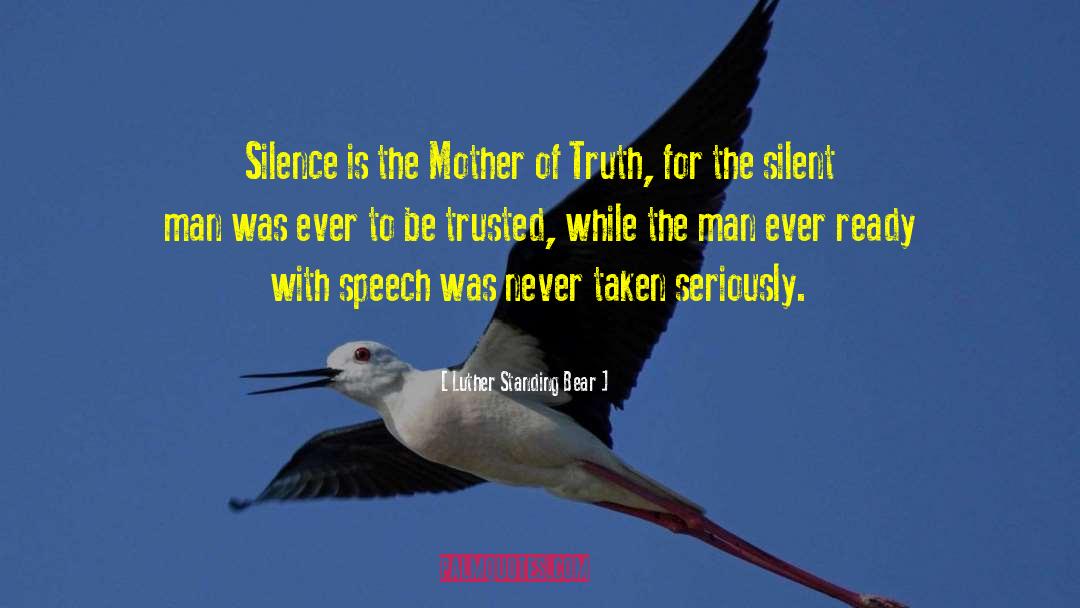 Kindness Is Silent quotes by Luther Standing Bear