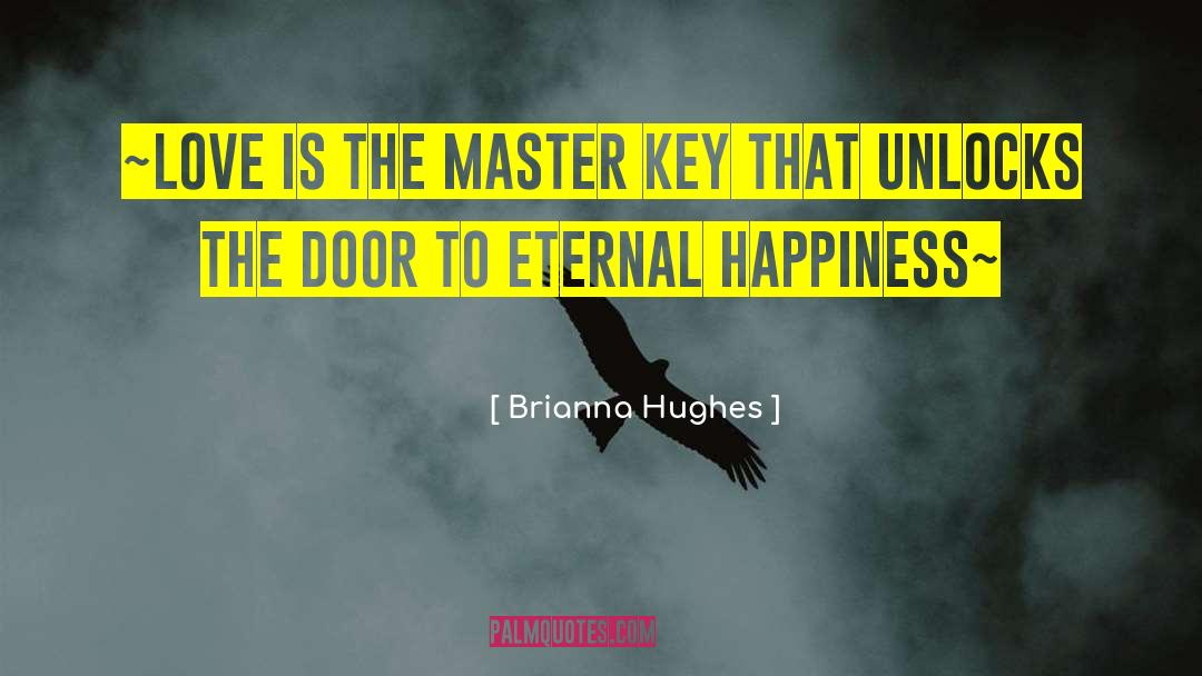 Kindness Is The Master Key quotes by Brianna Hughes