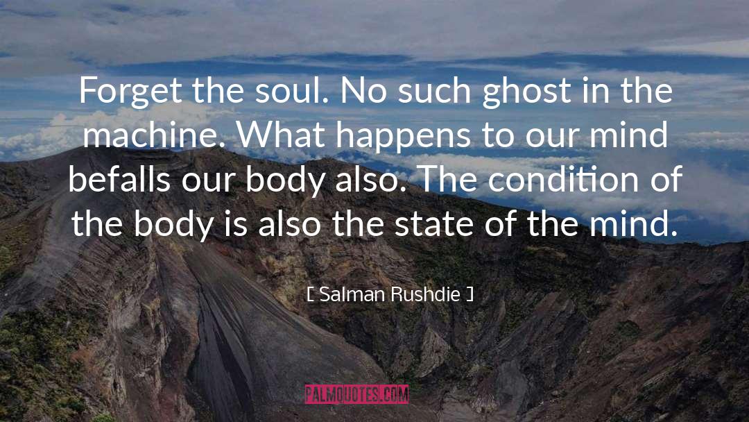 Kindness Of Soul quotes by Salman Rushdie