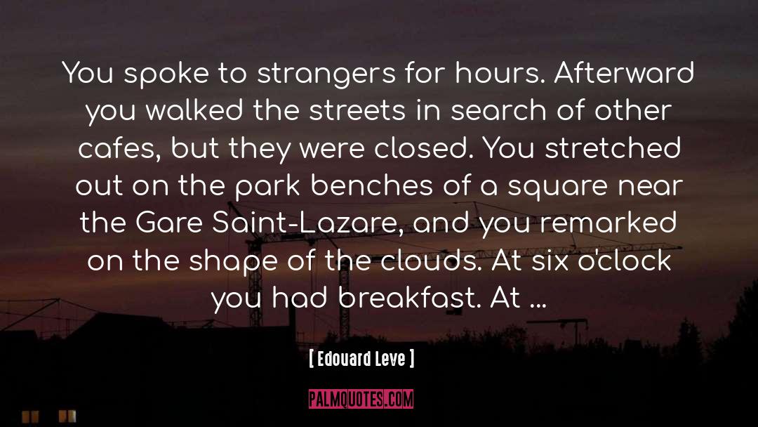 Kindness Of Strangers quotes by Edouard Leve