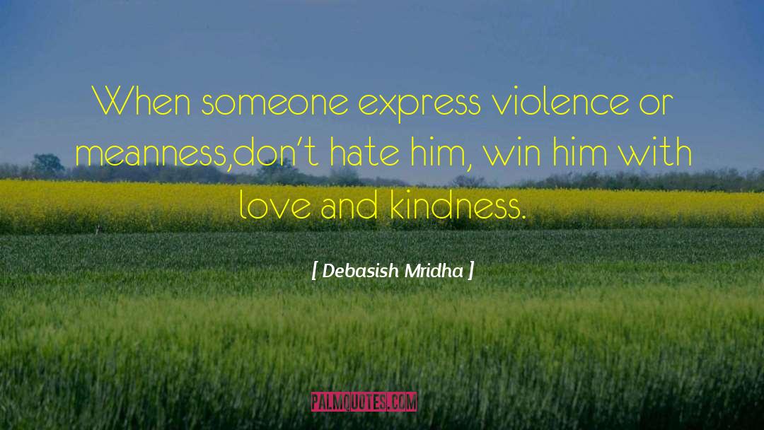 Kindness Rock quotes by Debasish Mridha