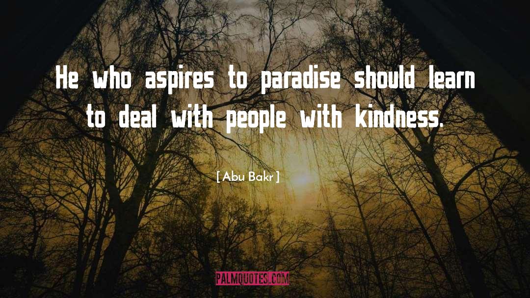 Kindness Rock quotes by Abu Bakr