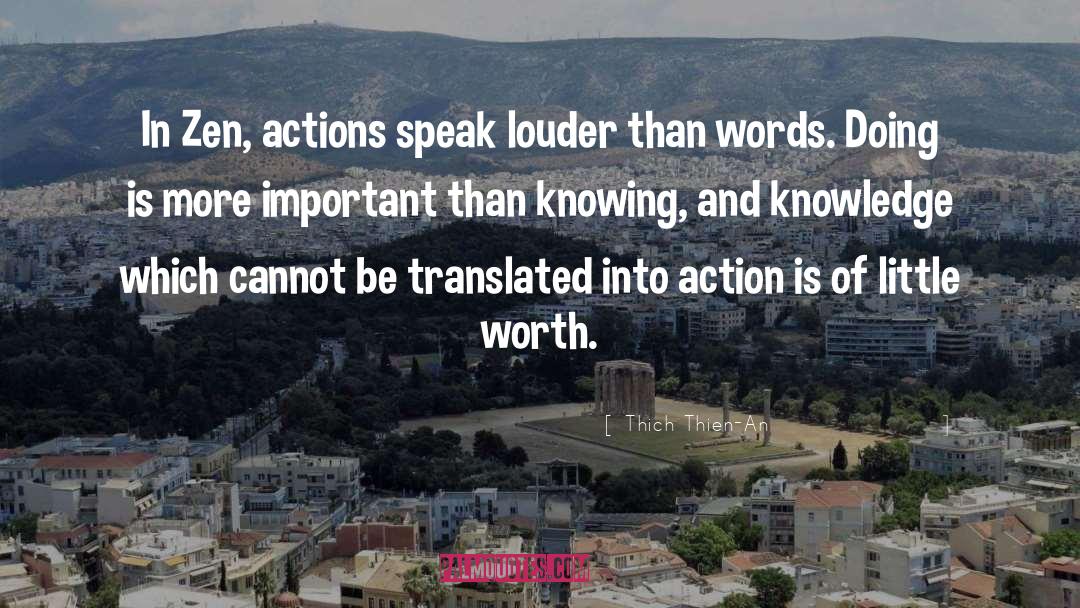 Kindness Speak Louder Than Words quotes by Thich Thien-An