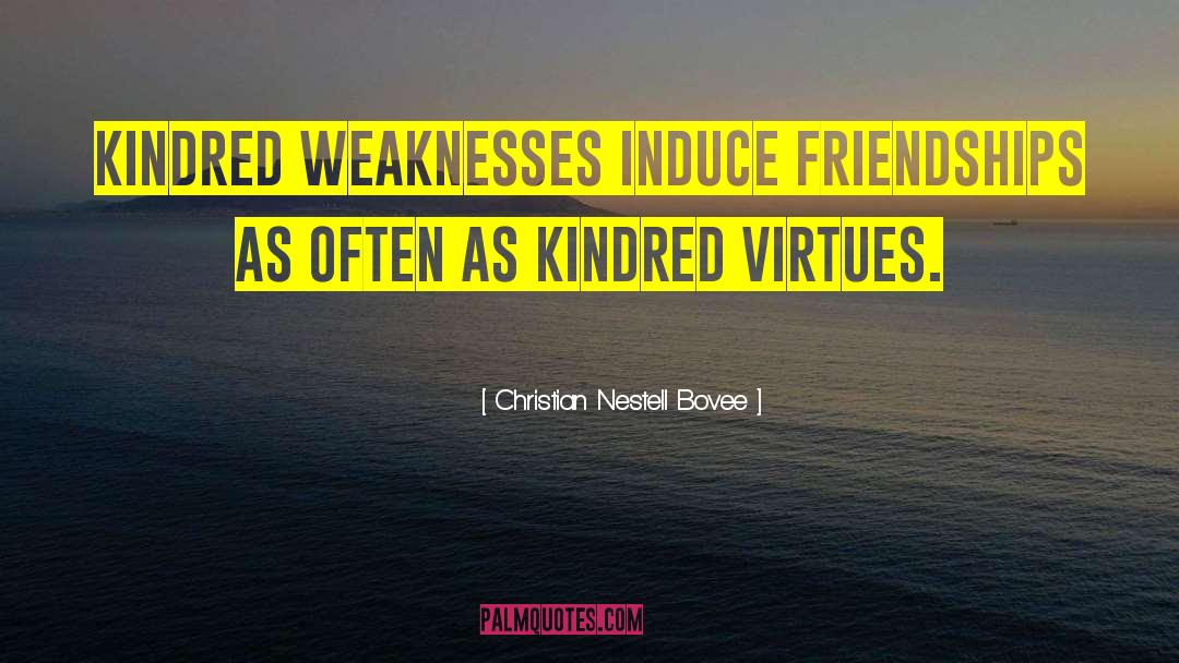 Kindred quotes by Christian Nestell Bovee