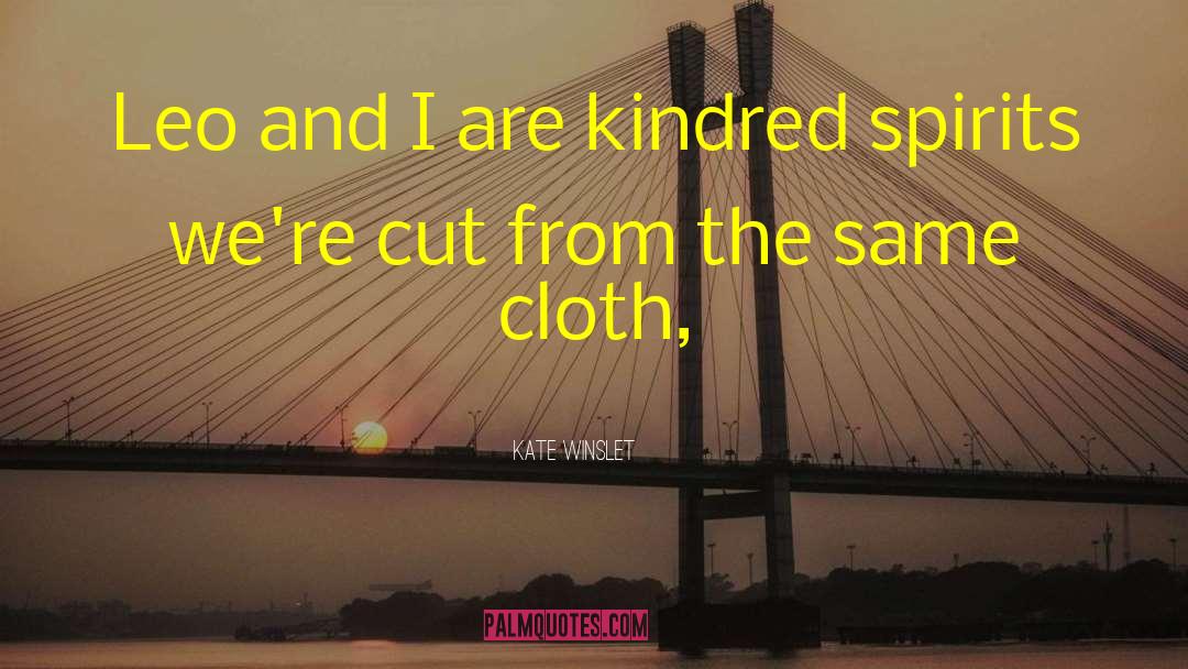 Kindred Spirit quotes by Kate Winslet