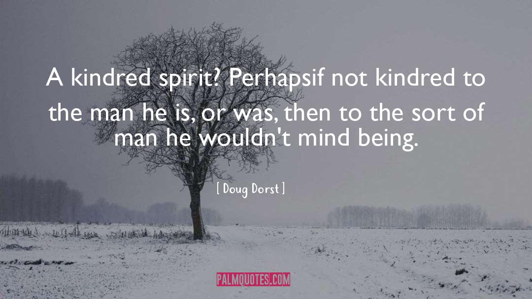Kindred Spirit quotes by Doug Dorst