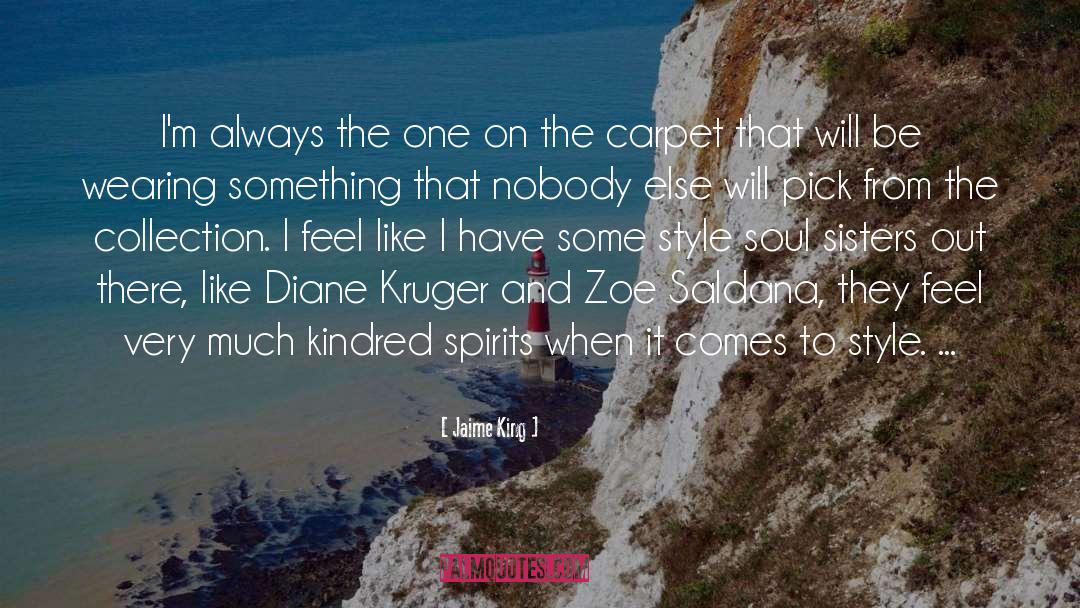 Kindred Spirits quotes by Jaime King