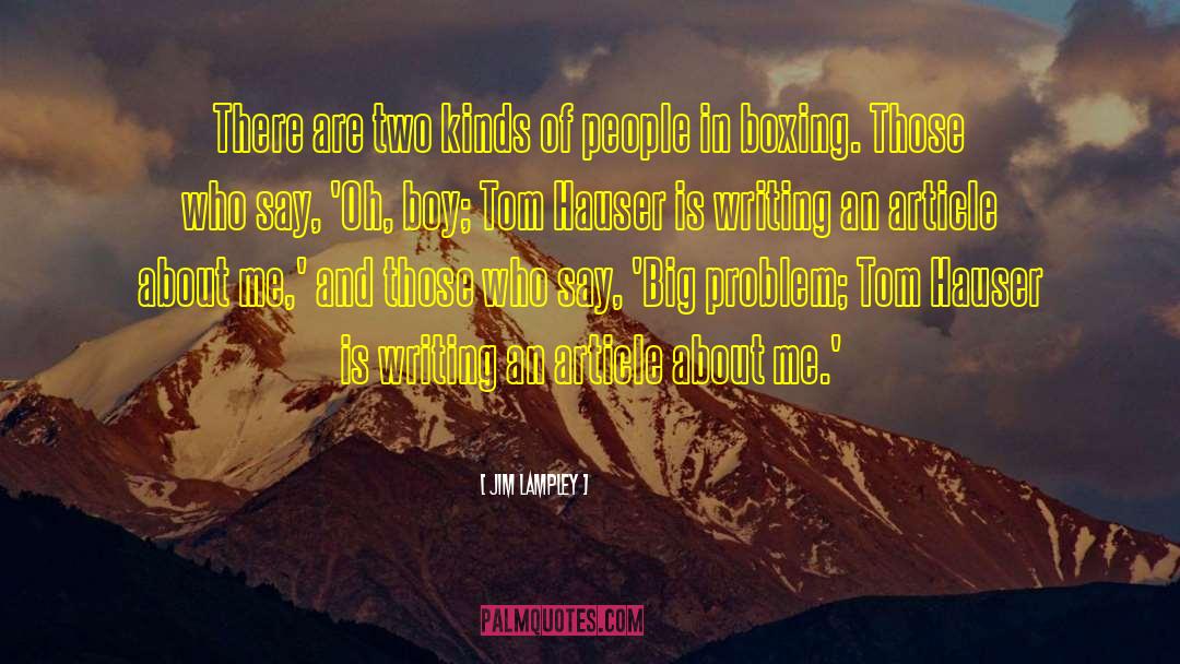 Kinds Of People quotes by Jim Lampley