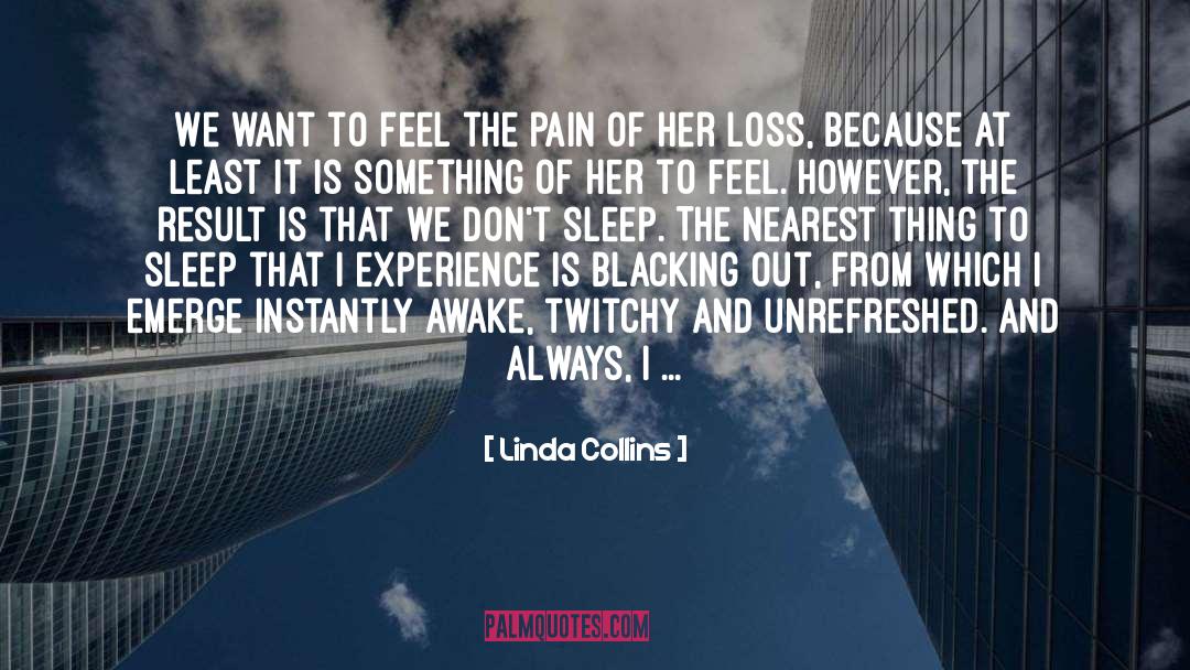 Kindt Collins quotes by Linda Collins