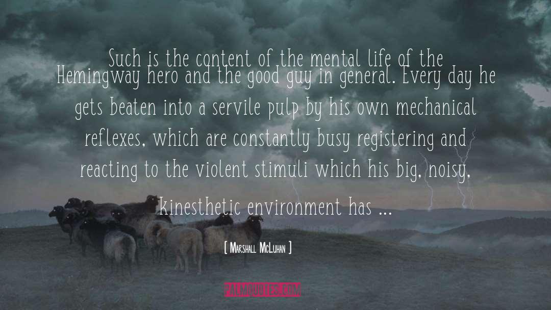 Kinesthetic quotes by Marshall McLuhan