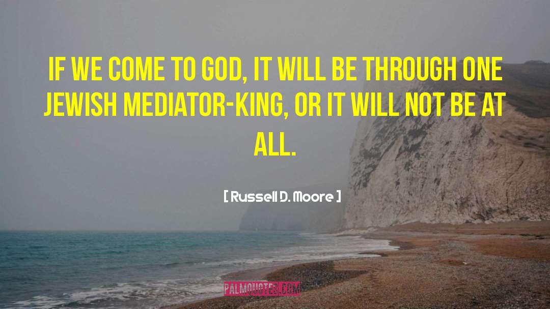 King Albert quotes by Russell D. Moore