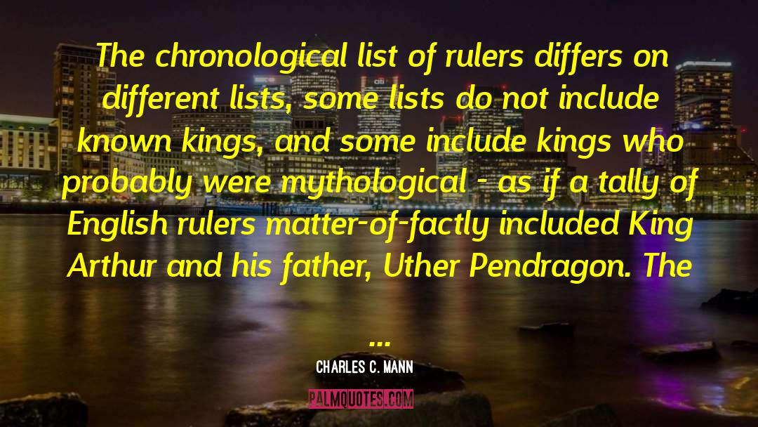 King Arthur quotes by Charles C. Mann