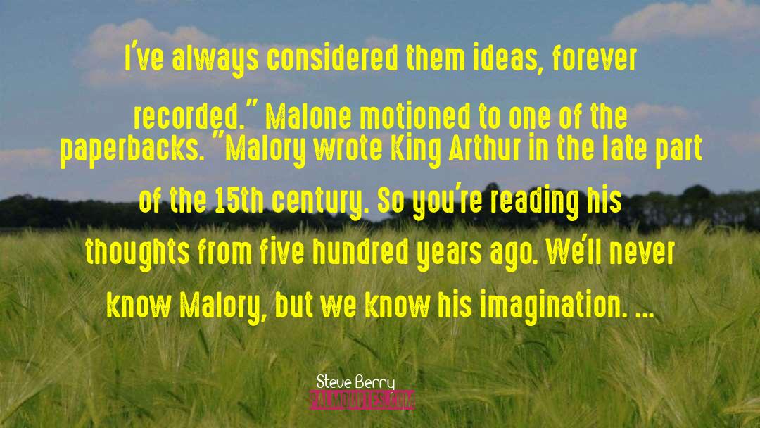King Arthur quotes by Steve Berry