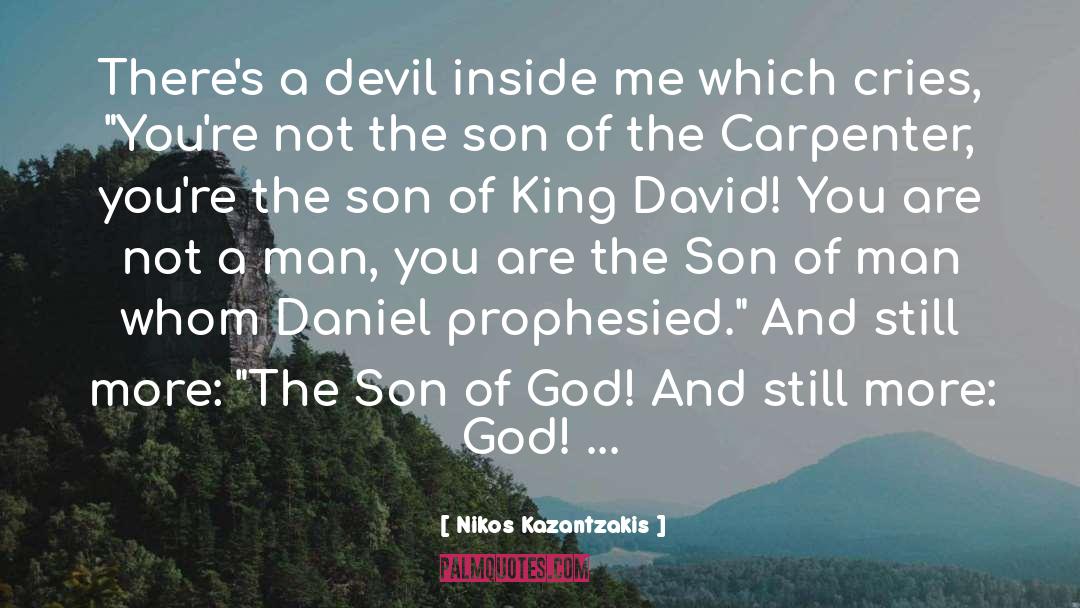 King David quotes by Nikos Kazantzakis