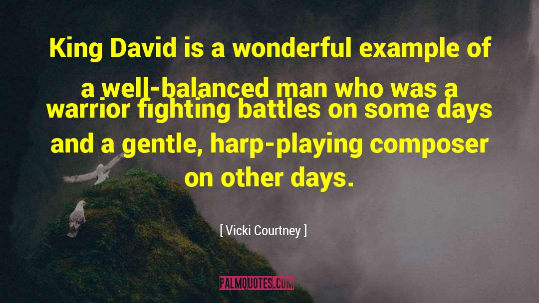 King David quotes by Vicki Courtney