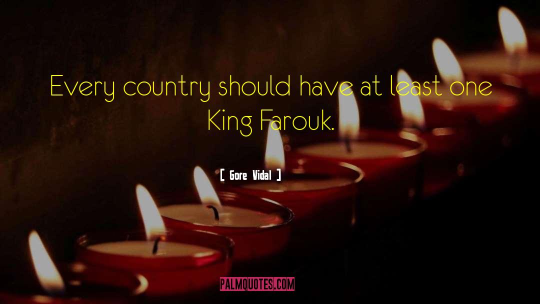 King Farouk quotes by Gore Vidal