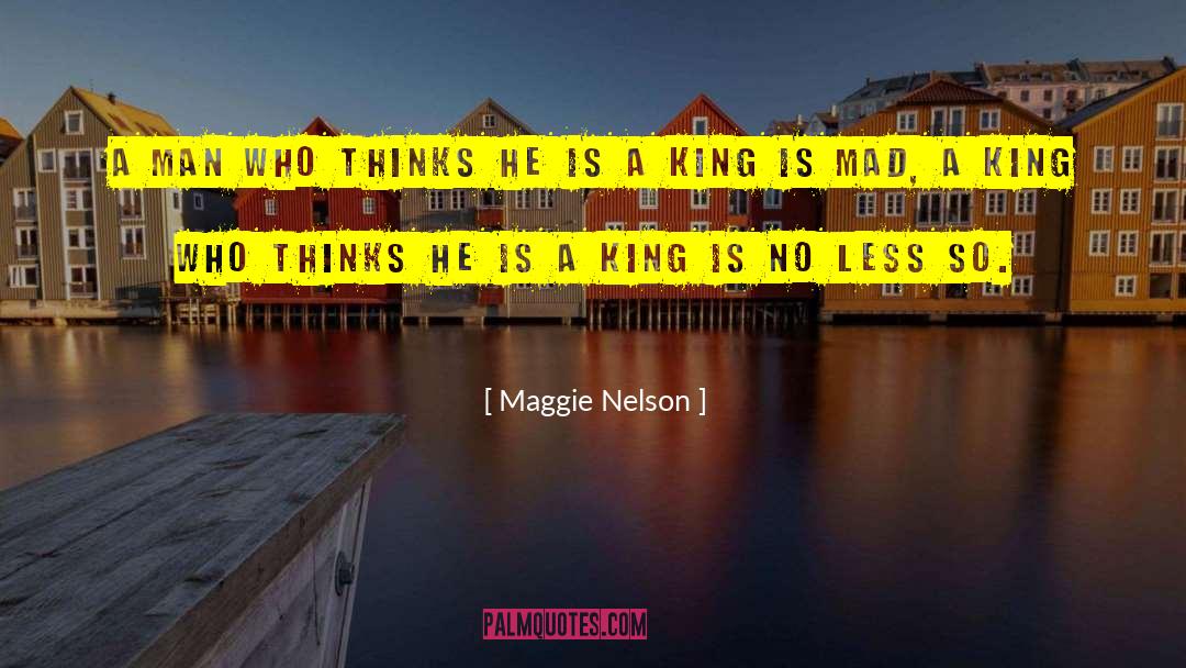King Feisal quotes by Maggie Nelson