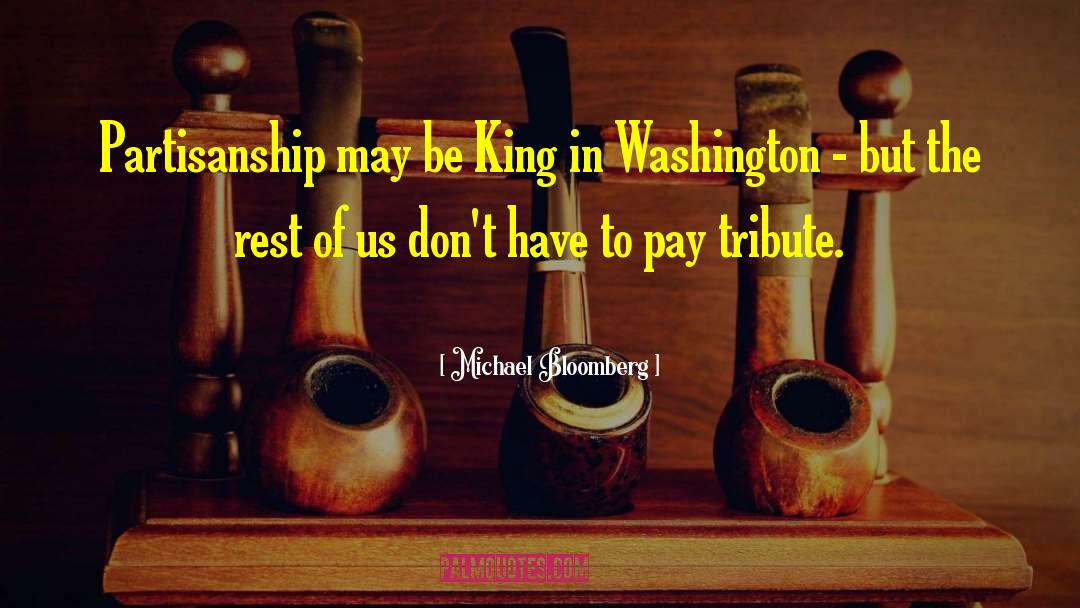 King Gregor quotes by Michael Bloomberg