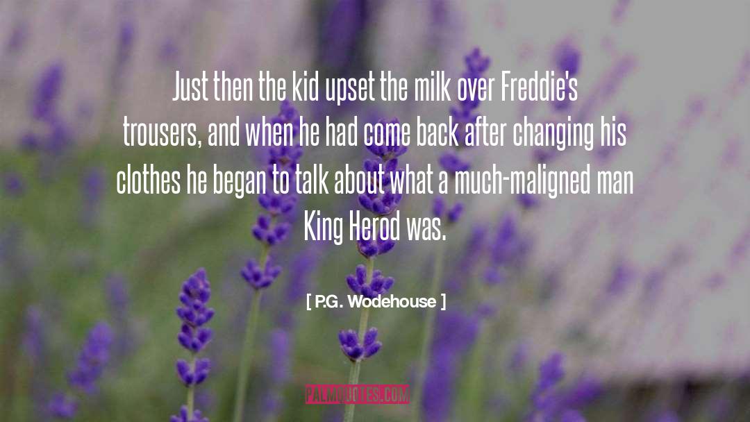 King Herod The Great quotes by P.G. Wodehouse