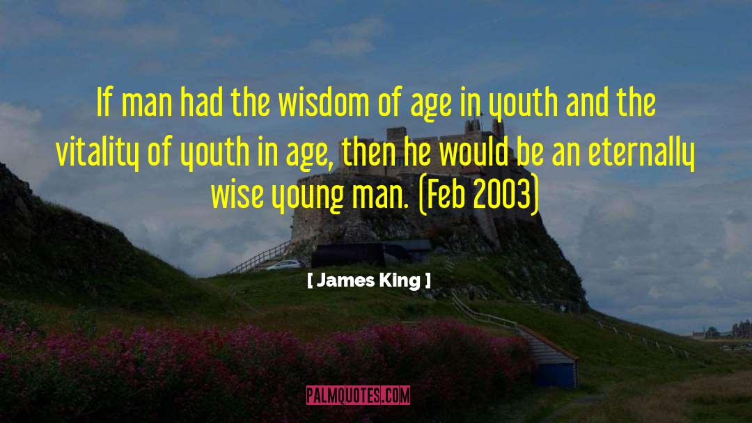King James quotes by James King