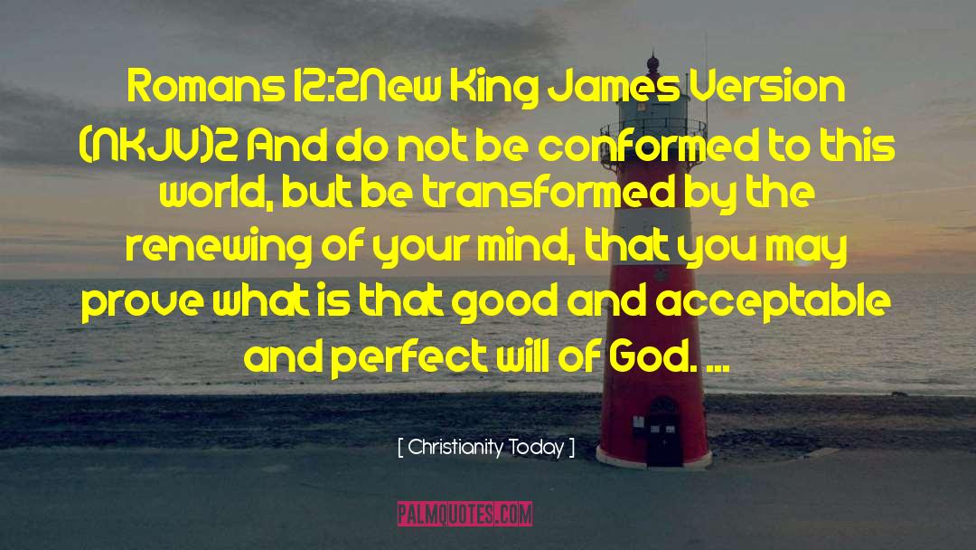 King James quotes by Christianity Today