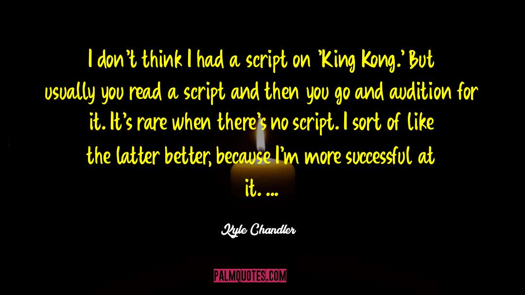 King Kong quotes by Kyle Chandler