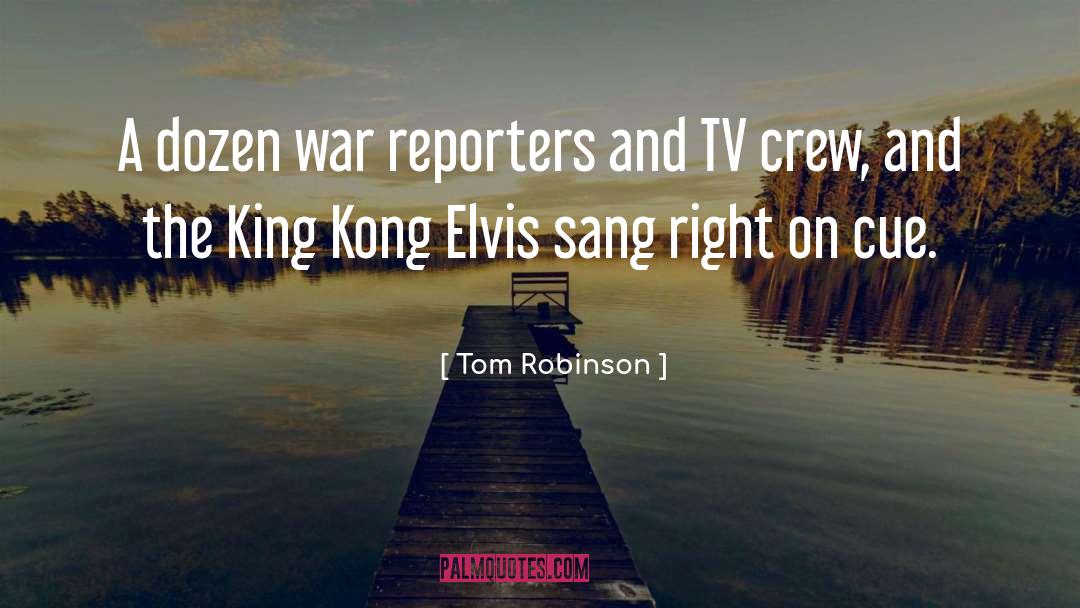 King Kong quotes by Tom Robinson