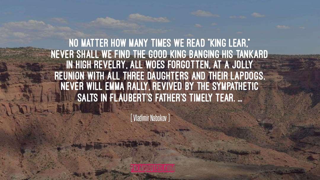 King Lear quotes by Vladimir Nabokov