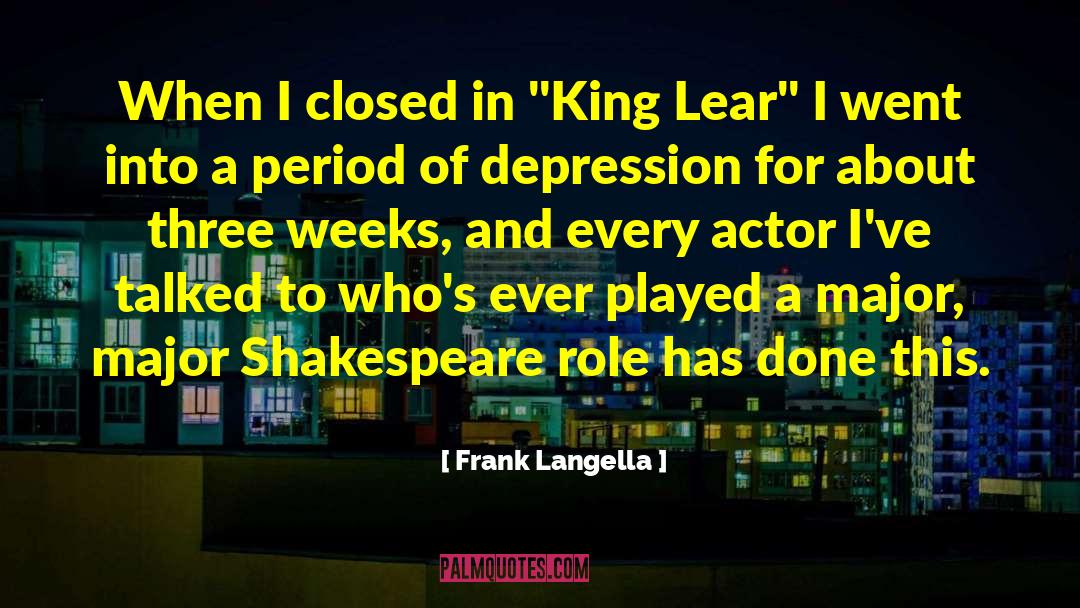 King Lear quotes by Frank Langella