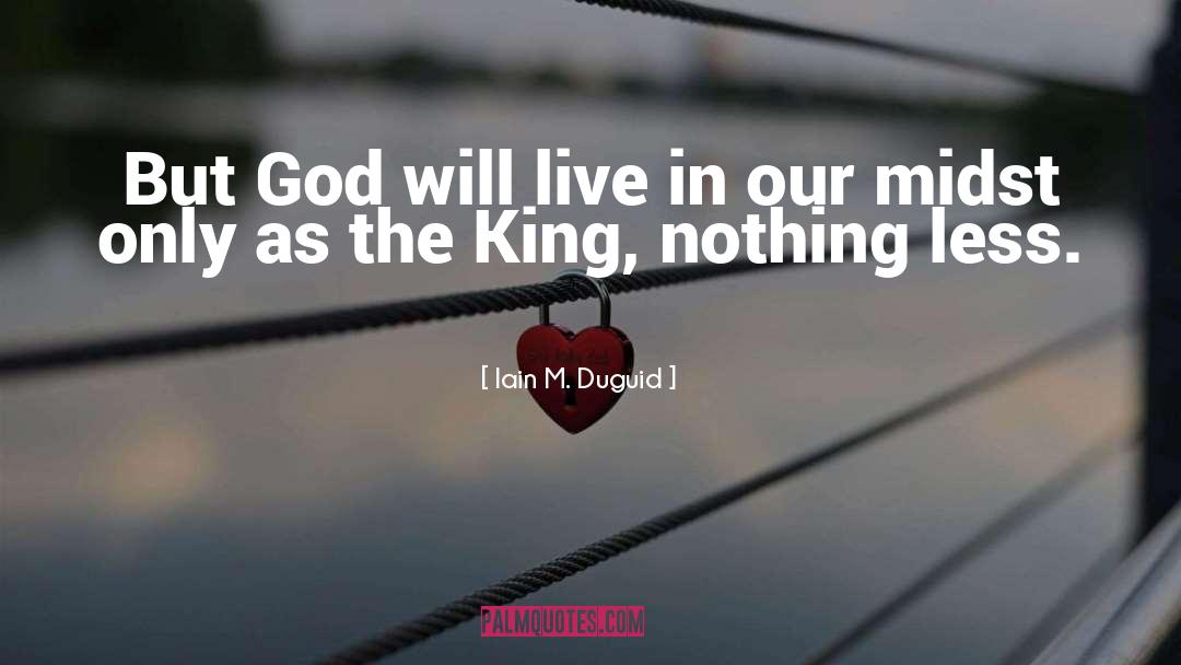King Nothing quotes by Iain M. Duguid