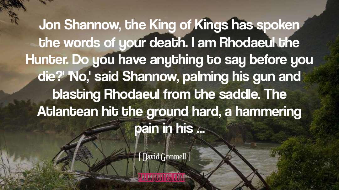 King Of Kings quotes by David Gemmell