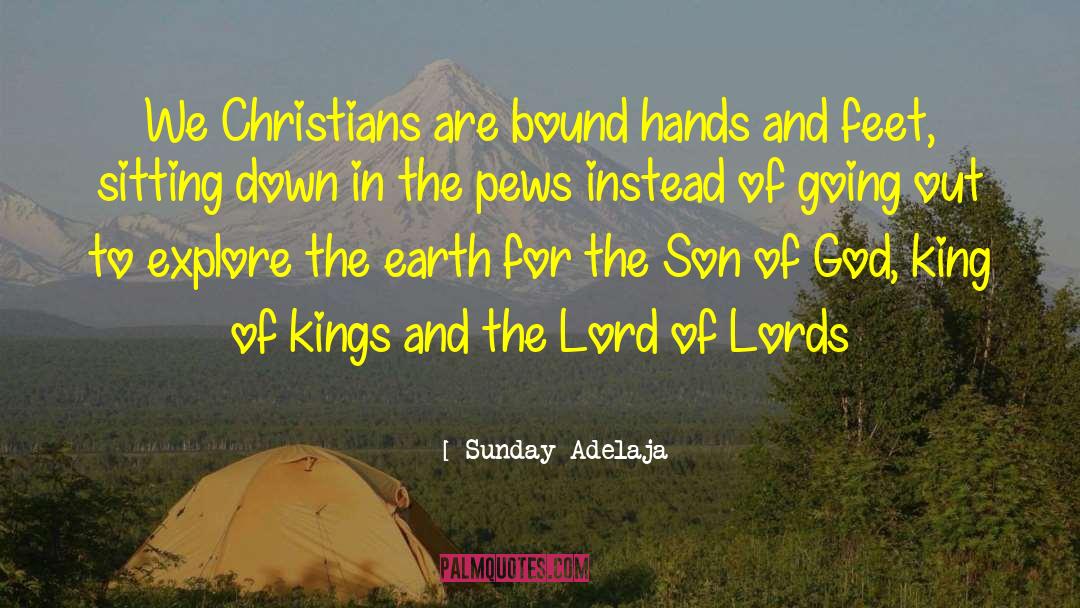 King Of Kings quotes by Sunday Adelaja