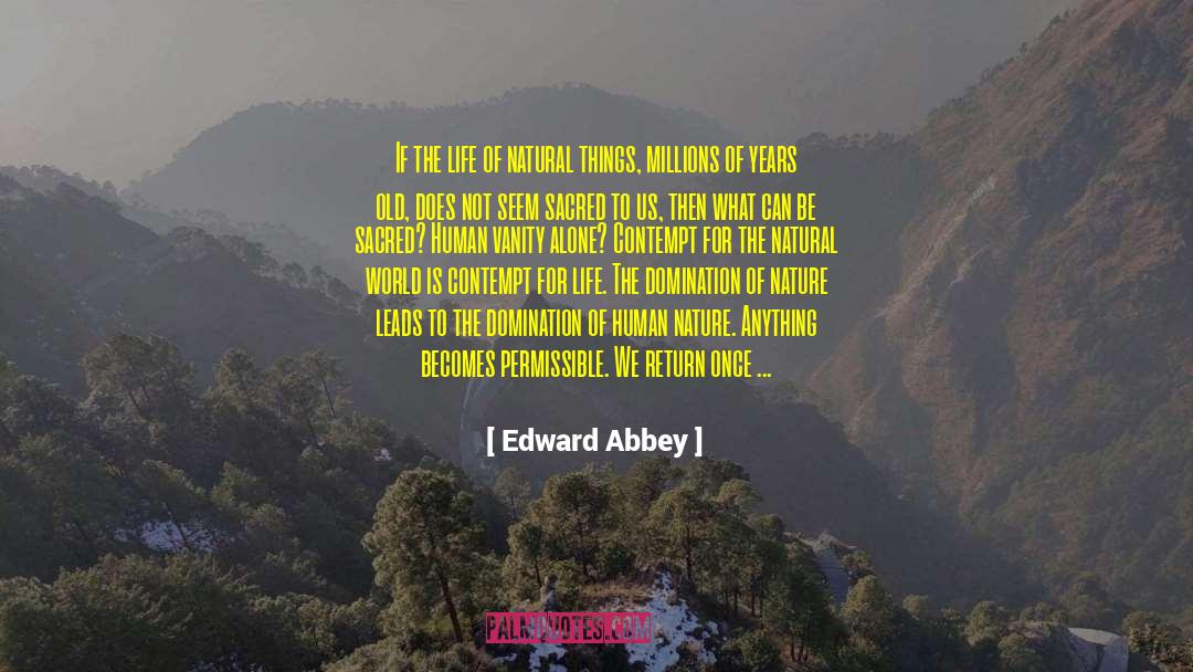 King Of Kings quotes by Edward Abbey