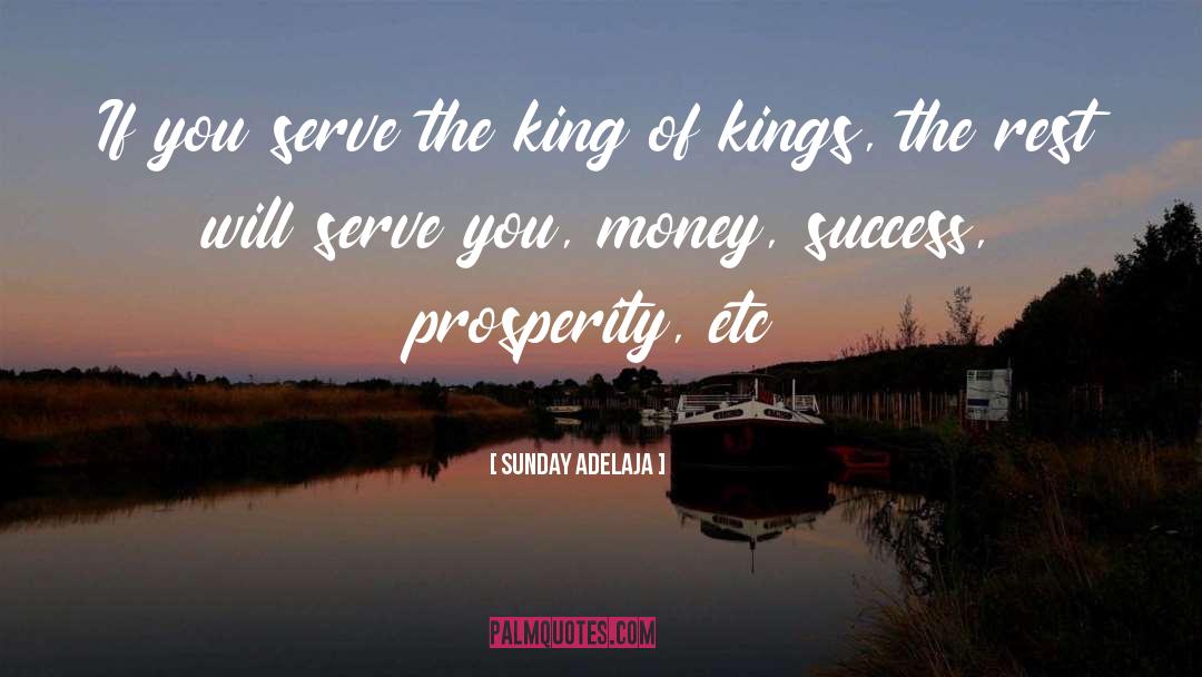 King Of Kings quotes by Sunday Adelaja