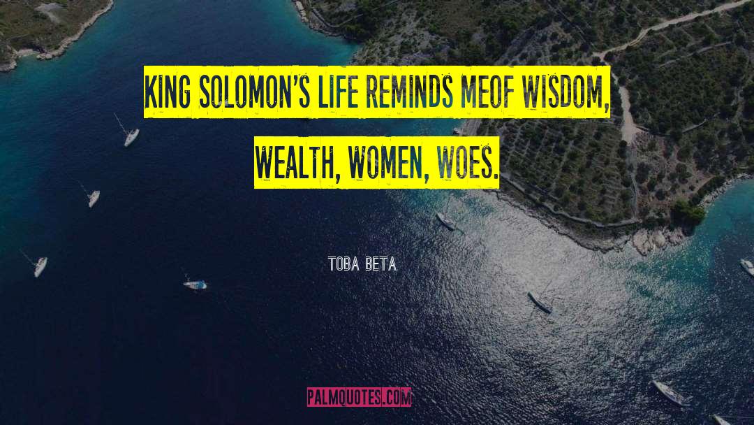 King Solomon quotes by Toba Beta